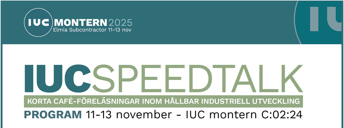 Grafisk bild med text om IUC Speedtalk på Elmia Subcontractor 2025.